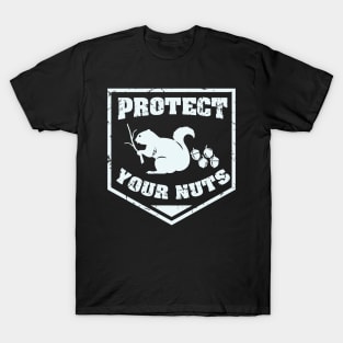 PROTECT YOUR NUTS T-Shirt